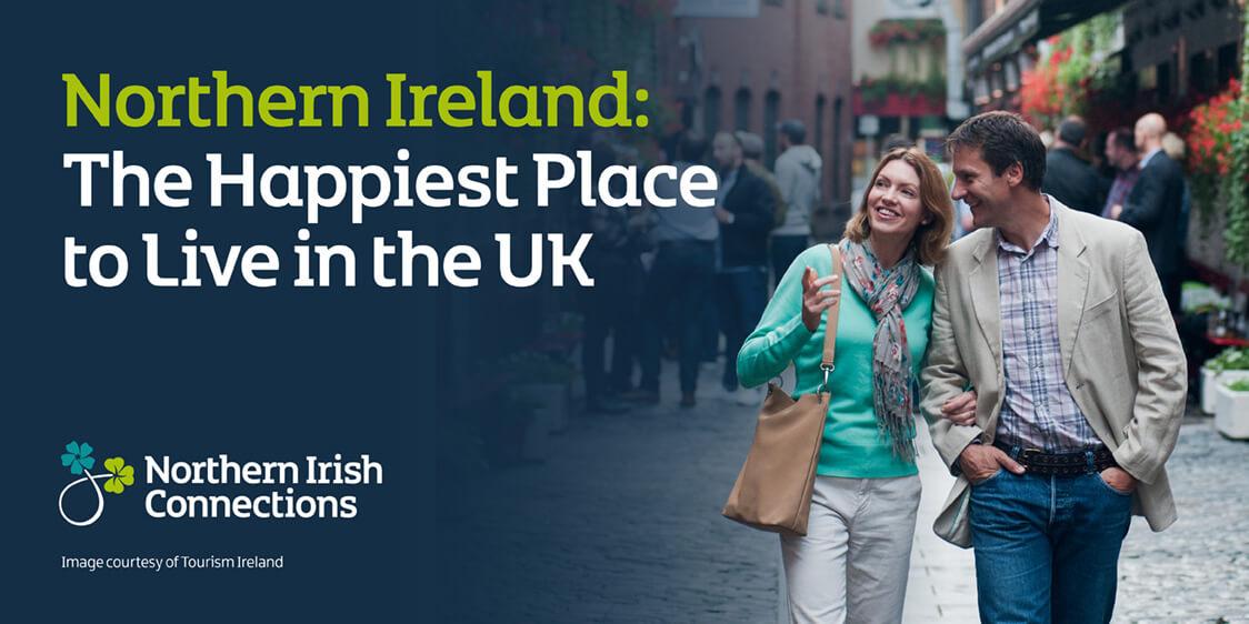 Move to Northern Ireland: for the happiest place to live and work | NI  Connections